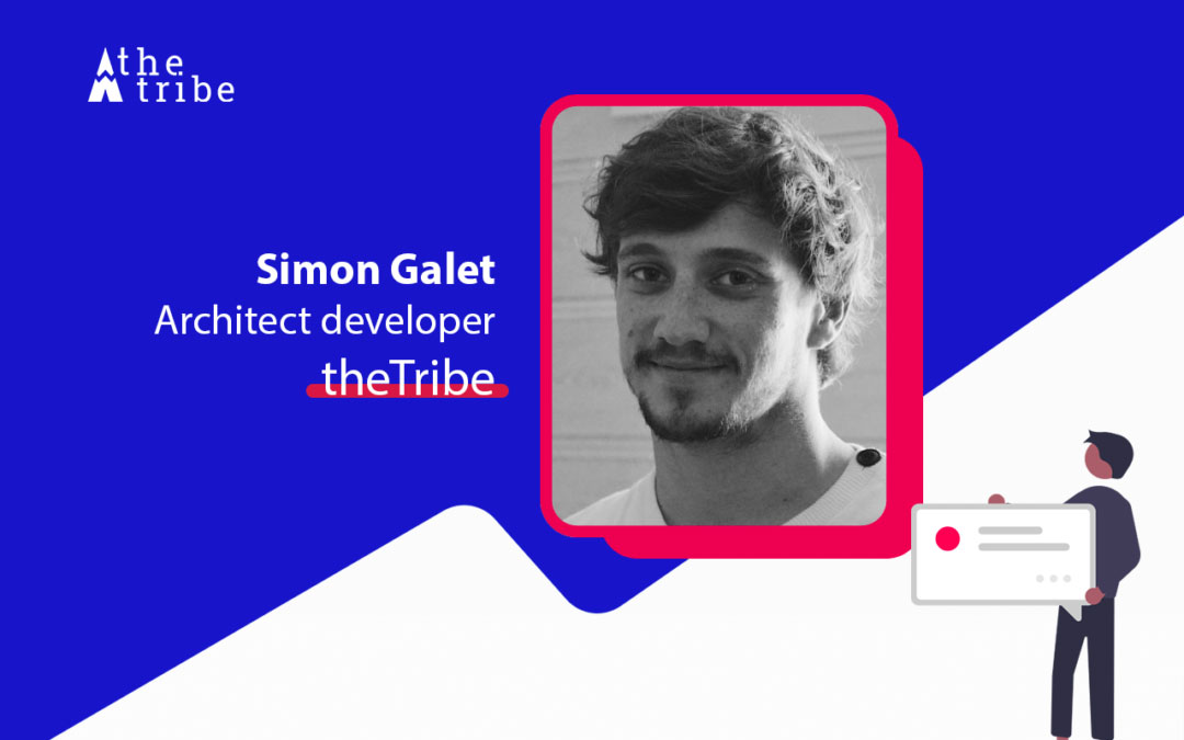 Visuel d'interview avec la photo de Simon Galet, anciennement architect developer chez theTribe, devenu CEO de theTribe Mobile