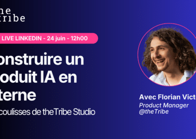 Webinar theTribe Studio : Comment on a construit notre outil IA en interne